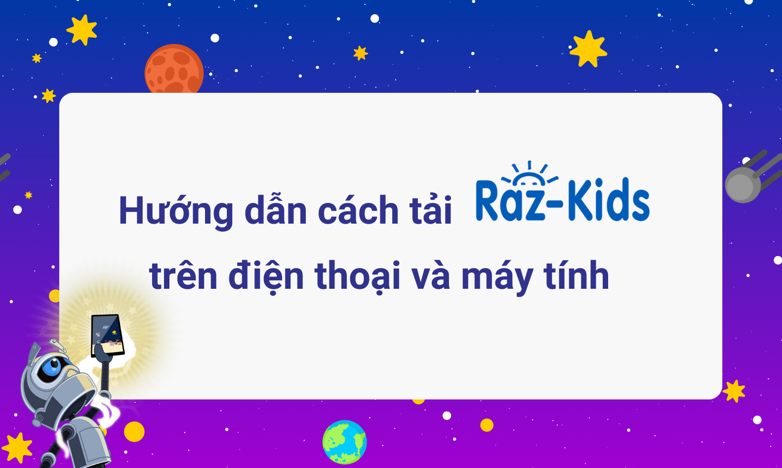 Hướng dẫn tải Raz-Kids trên điện thoại và máy tính